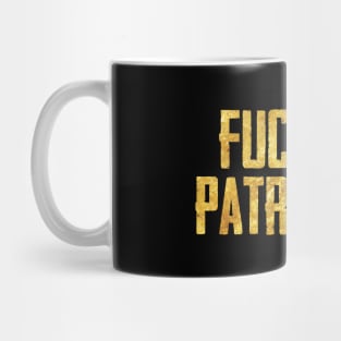 Fuck the patriarchy Mug